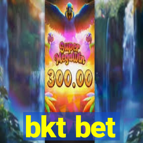 bkt bet